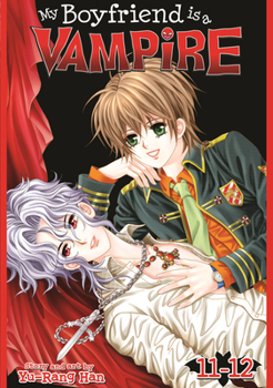 My Boyfriend is a Vampire, Vol. 11-12 - Book  of the 내 남친은 뱀파이어