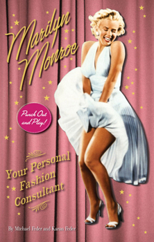 Paperback Marilyn Monroe: Your Personal Fashion Consultant [With Paper Dolls] Book
