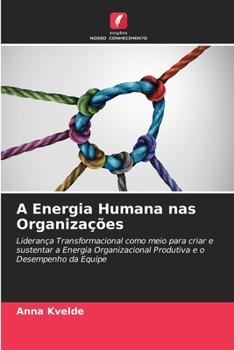 Paperback A Energia Humana nas Organizações [Portuguese] Book