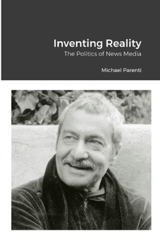 Paperback Inventing Reality: The Politics of News Media Book