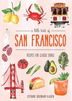 Hardcover A Little Taste of San Francisco Book