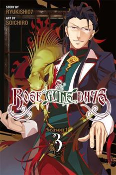 Rose Guns Days Season 1, Vol. 3 - Book #3 of the Rose Guns Days