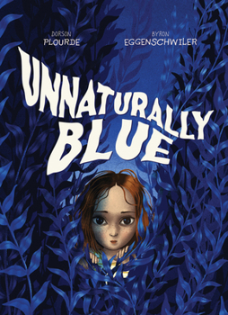 Hardcover Unnaturally Blue Book