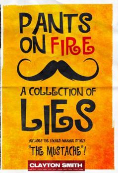 Paperback Pants on Fire: A Collection of Lies Book