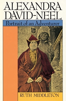 Paperback Alexandra David-Neel: Portrait of an Adventurer Book