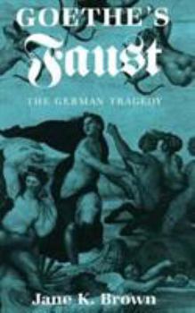 Hardcover Goethe's "Faust": The German Tragedy Book