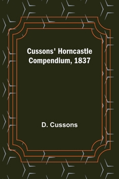 Paperback Cussons' Horncastle Compendium, 1837 Book