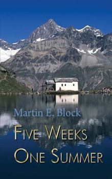 Paperback Five Weeks One Summer Book