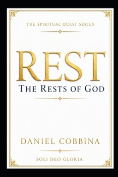 Paperback Rest: The Rests of God Book