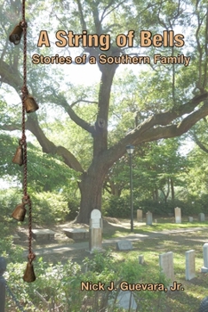 Paperback A String of Bells: Stories of a Southern Family Book