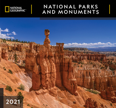 Calendar Cal 2021- National Geographic National Parks & Monuments Wall Book