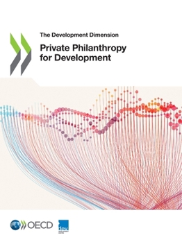 Paperback Private Philanthropy for Development Book