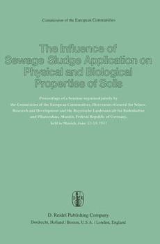 The Influence of Sewage Sludge Application on Physical and Biological Properties of Soils