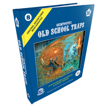 Hardcover D&d 5e: Original Adventures Reincarnated #8: Grimtooth's Old School Traps Book