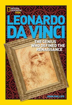 Paperback World History Biographies: Leonardo Da Vinci: The Genius Who Defined the Renaissance Book
