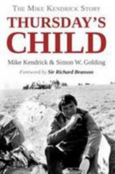 Paperback Thursday's Child: The Mike Kendrick Story Book