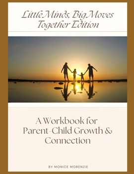 Paperback Little Minds, Big Moves: Together Edition Book