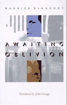 Hardcover Awaiting Oblivion (French Modernist Library) Book