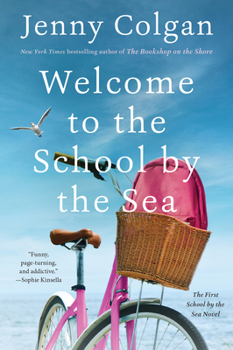 Paperback Welcome to the School by the Sea: The First School by the Sea Novel Book