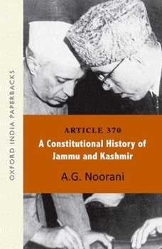 Paperback Article 370: A Constitutional History of Jammu and Kashmir Book