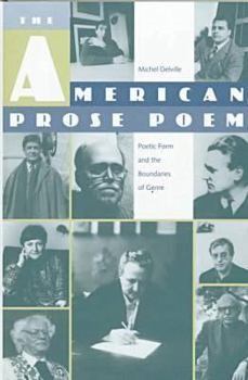 Hardcover The American Prose Poem: Poetic Form and the Boundaries of Genre Book