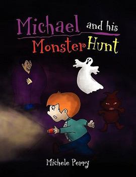 Paperback Michael and his Monster Hunt Book