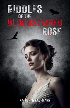 Paperback Riddles of the Bloodstained Rose Book