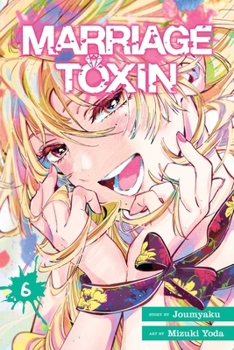 Paperback Marriage Toxin, Vol. 6 Book