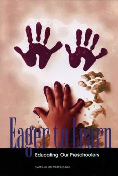 Eager to Learn: Educating Our Preschoolers