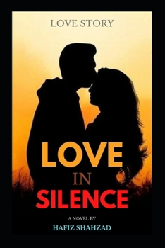 Paperback love in silence: Romantic Westerns novel Book