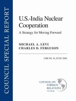 Paperback U.S.--India Nuclear Cooperation: A Strategy for Moving Forward Book