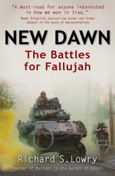 Hardcover New Dawn: The Battles for Fallujah Book