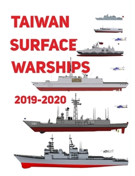 Paperback Taiwan Surface Warships: 2019 - 2020 Book