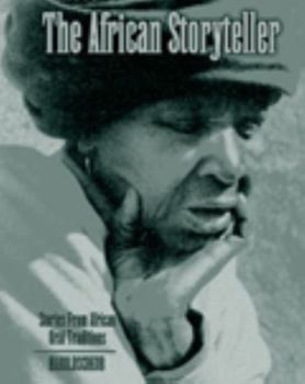 Paperback The African Storyteller: Stories From African Oral Traditions Book