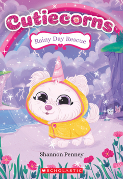 Paperback Rainy Day Rescue (Cutiecorns #3): Volume 3 Book