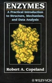 Hardcover Enzymes: A Practical Introduction to Structure, Mechanism, and Data Analysis Book