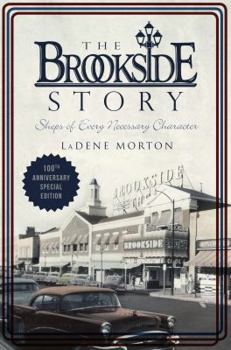 Paperback The Brookside Story: Shops of Every Necessary Character Book