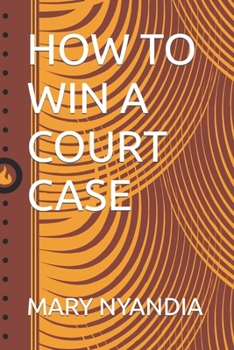 Paperback How to Win a Court Case Book