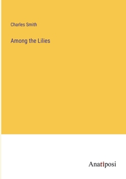Paperback Among the Lilies Book