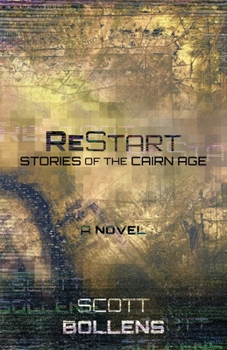 Paperback ReStart: Stories of the Cairn Age Book