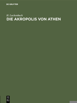 Hardcover Die Akropolis Von Athen [German] Book