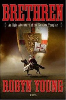 Hardcover Brethren: An Epic Adventure of the Knights Templar Book