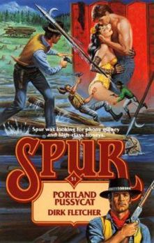 Portland Pussycat (Spur) - Book #31 of the Spur