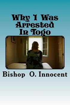Paperback Why 1 Was Arrested In Togo Book