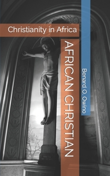 Paperback African Christian: Christianity in Africa Book