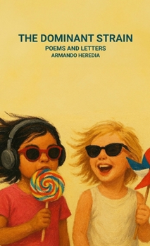 Paperback The Dominant Strain: Poems and Letters Book