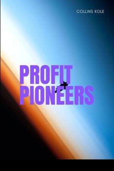 Paperback Profit Pioneers Book