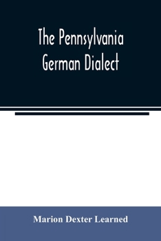 Paperback The Pennsylvania German dialect Book