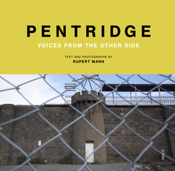 Hardcover Pentridge: Voices from the Other Side Book