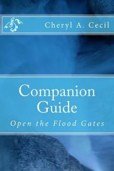 Paperback Companion Guide: Open the Flood Gates Book